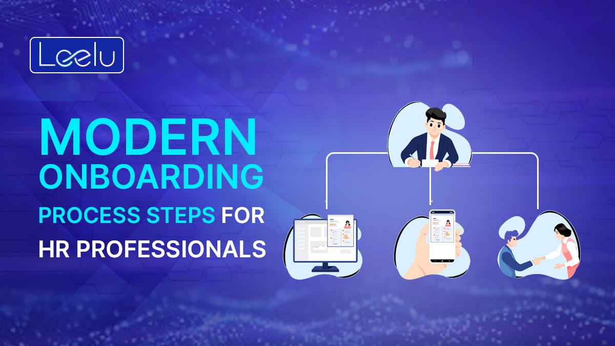 Modern Onboarding Process Steps for HR Professionals