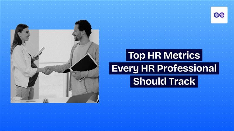 Top HR Metrics Every HR Professional Should Track
