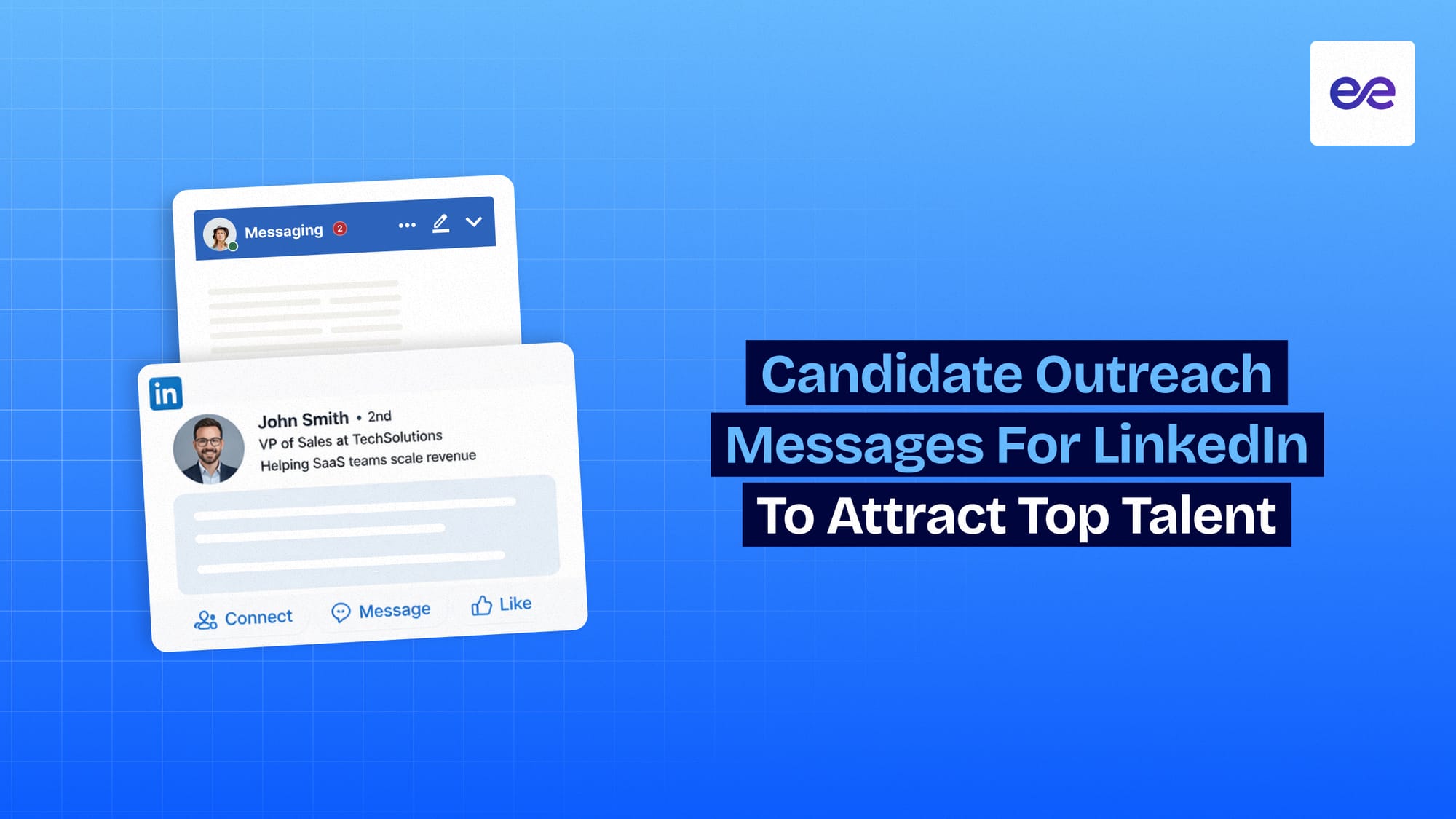 14 Candidate Outreach Messages for LinkedIn to Attract Top Talent