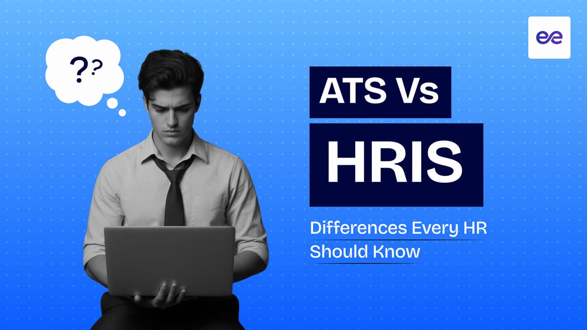 ATS vs HRIS: 7 Differences Every HR Should Know