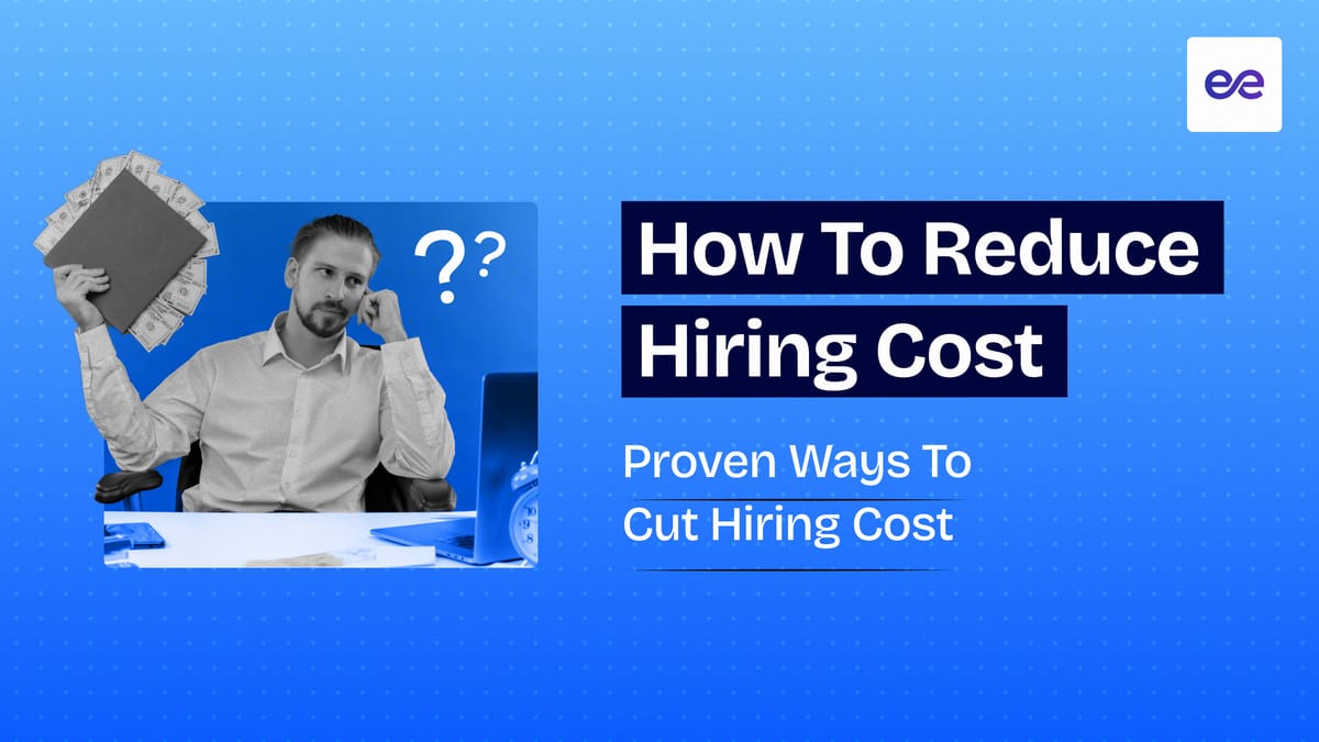 How to Reduce Hiring Cost