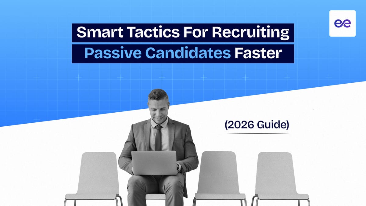 smart tactics for recruiting passive candidates