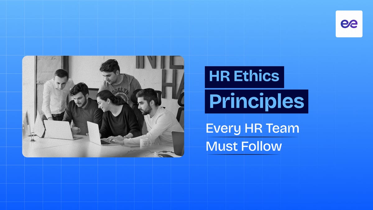10 HR Ethics Principles Every HR Team Must Follow