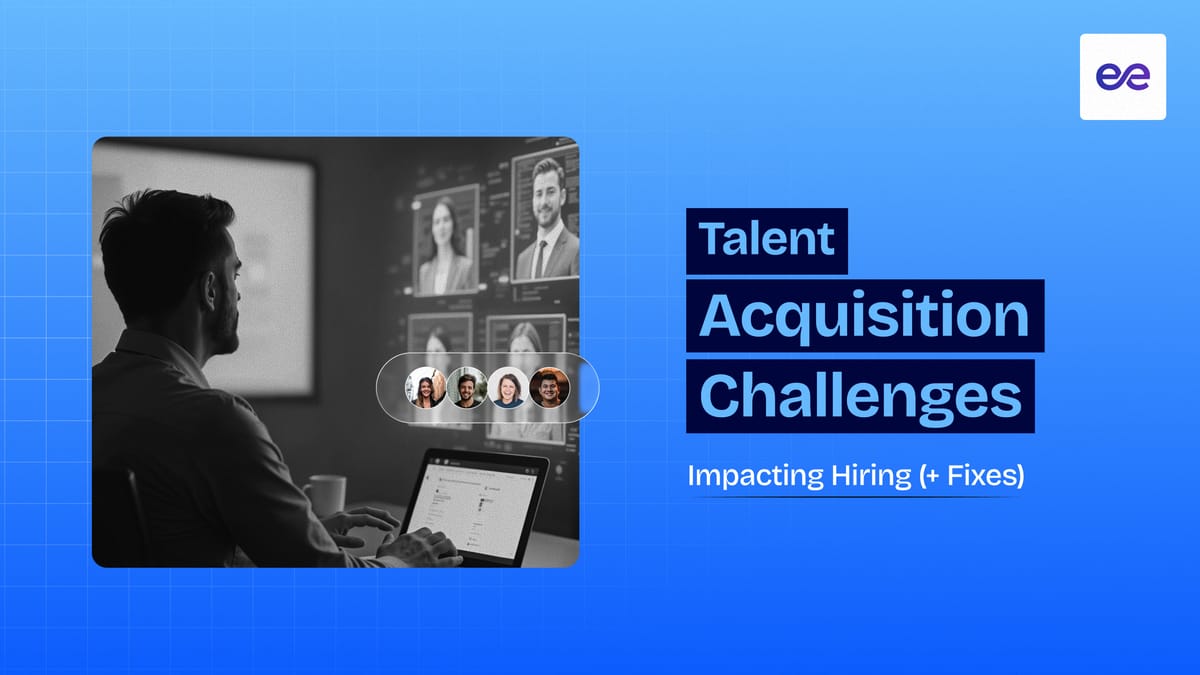 11 Talent Acquisition Challenges Impacting Hiring (+ Fixes)