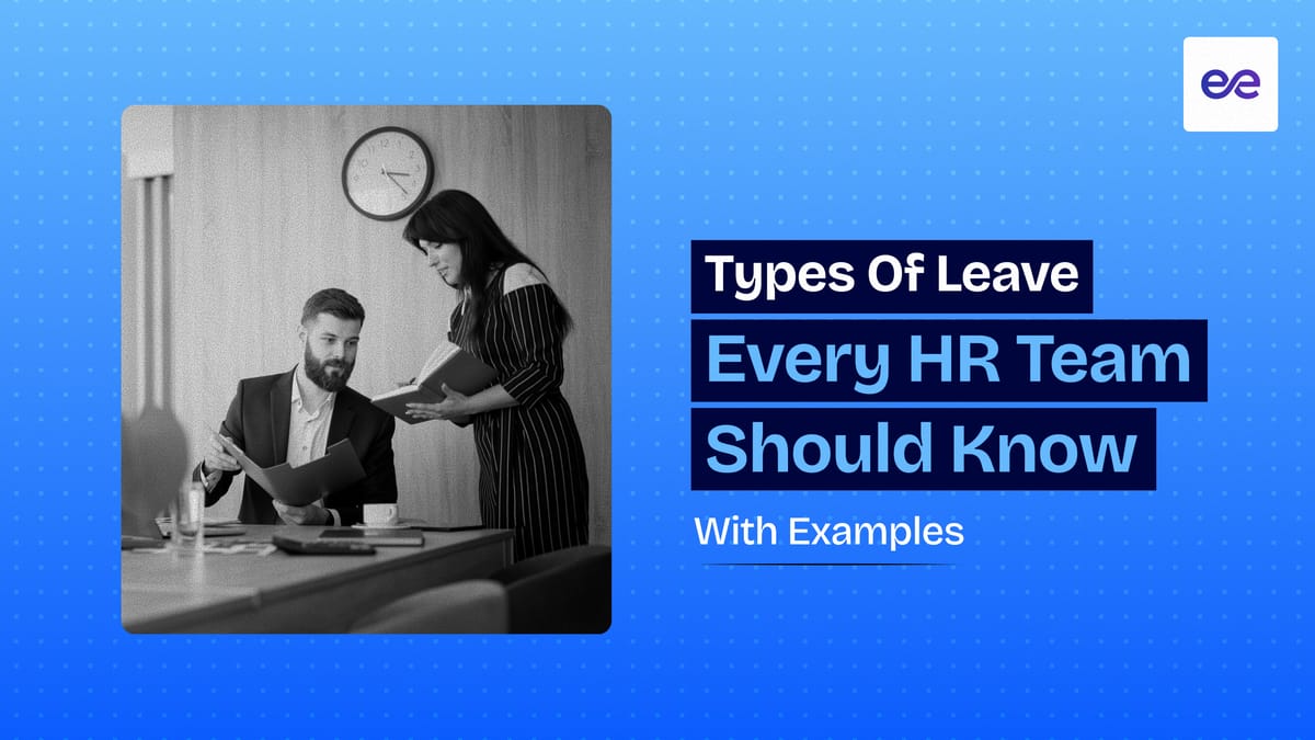 Different Types of Leave Every HR