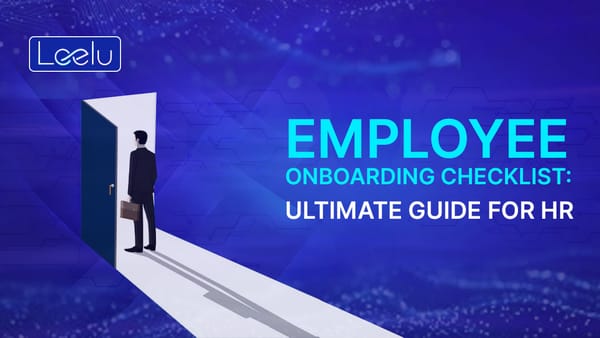 Employee Onboarding Checklist: Ultimate Guide for HR