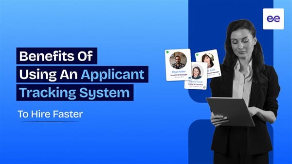 Benefits of Using an Applicant Tracking System