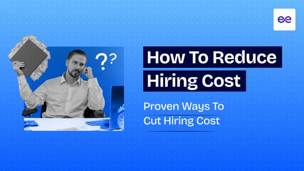 How to Reduce Hiring Cost