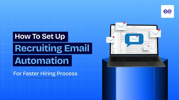 How to Set Up Recruiting Email Automation for Faster Hiring Process
