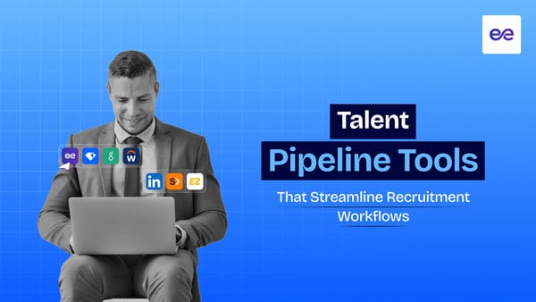 11 Talent Pipeline Tools That Streamline Recruitment Workflows