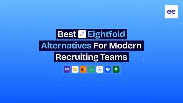 10 Best Eightfold Alternatives for Modern Recruiting Teams